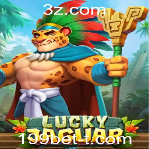 Descubra o Mundo Emocionante de LuckyJaguar: O Jogo que Conquista Corações com 199bet