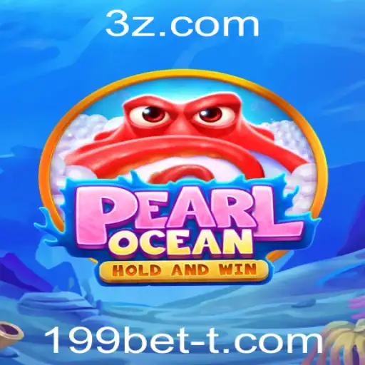 Descubra o Fascinante Mundo de PearlOcean: Uma Nova Forma de Entretenimento com 199bet